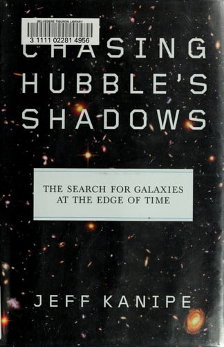 Chasing Hubble's Shadows: The Search for Galaxies at the Edge of Time
