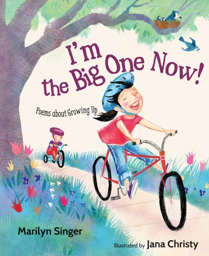 I'm the Big One Now! Poems about Growing Up