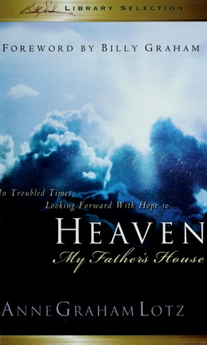 Heaven: My Father's House