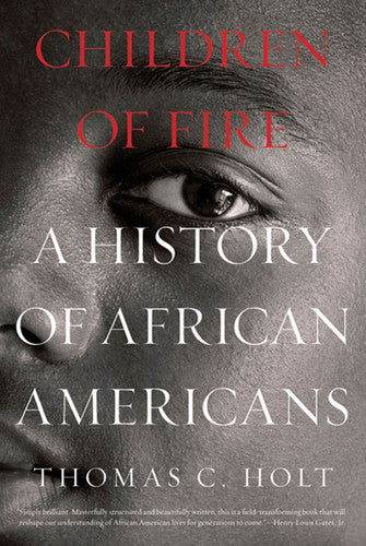 Children of Fire A History of African Americans