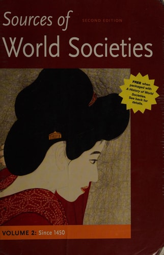 Sources of World Societies, Volume II: Since 1450