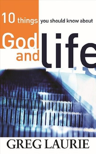 10 Things You Should Know about God and Life (Billy Graham Library Selections)
