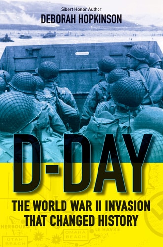 D-Day: The World War II Invasion that Changed History (Scholastic Focus)