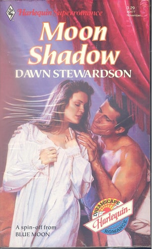 Moon Shadow (Harlequin Superromance No. 477)