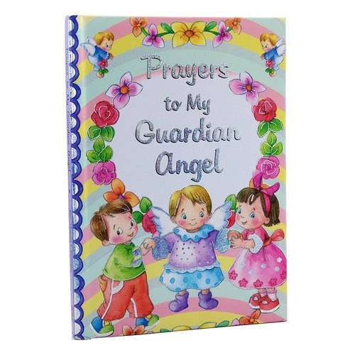 Prayers to My Guardian Angel