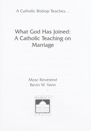 What God Has Joined: A Catholic Teaching on Marriage - Shepherd's Voice