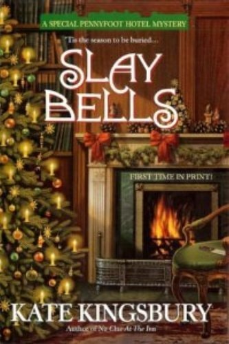 Slay Bells (Pennyfoot Hotel, Book 14)