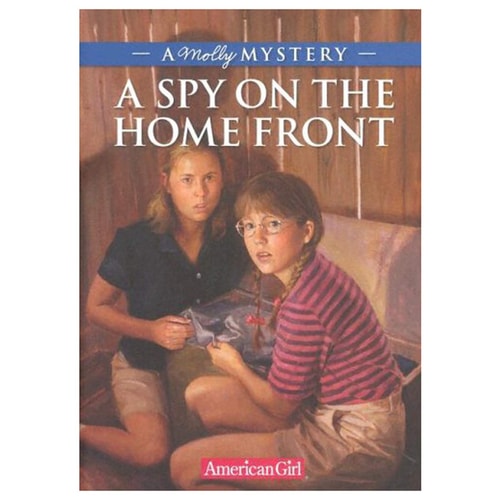 A Spy on the Home Front A Molly Mystery