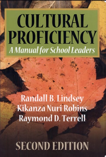 Cultural Proficiency: A Manual for School Leaders Second Edition