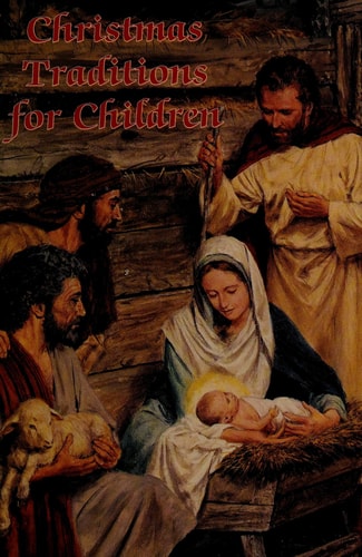 Christmas Traditions for Children (Catholic Classics)