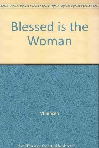 Blessed is the Woman