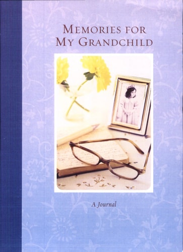 Memories for My Grandchild