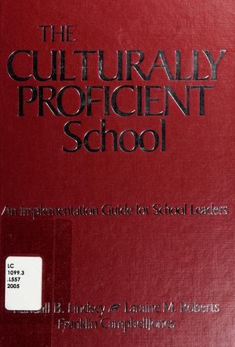 The Culturally Proficient School: An Implementation Guide for School Leaders