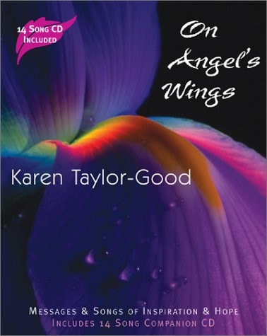 On Angel's Wings: Messages & Songs of Inspiration & Hope