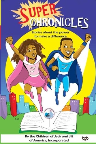 The Super Chronicles: Stories About The Power to Make a Difference