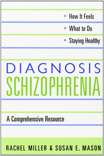Diagnosis: Schizophrenia
