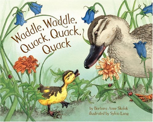 Waddle, Waddle, Quack, Quack, Quack