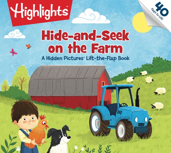 Hide-and-Seek on the Farm Hide-and-Seek on the Farm: A Hidden Pictures Lift-the-Flap Book (Highlights Lift-the-Flap Books) Animal Farm Kids Book for Ages 2-5, Seek and Find Kids Puzzles