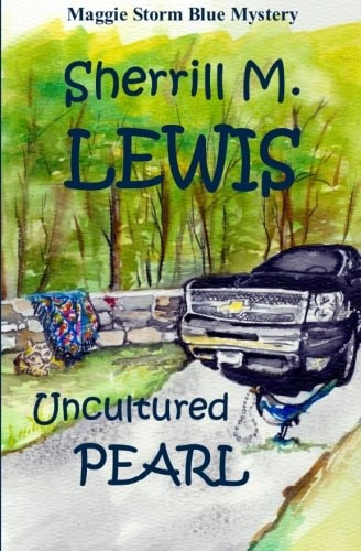 Uncultured Pearl (Maggie Storm Blue Mystery)