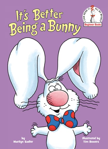 It's Better Being a Bunny An Early Reader Book for Kids