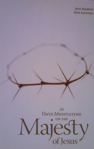 31 Days Meditating on the Majesty of Jesus