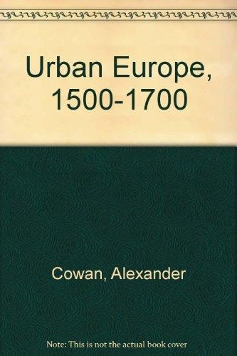 Urban Europe 1500-1700