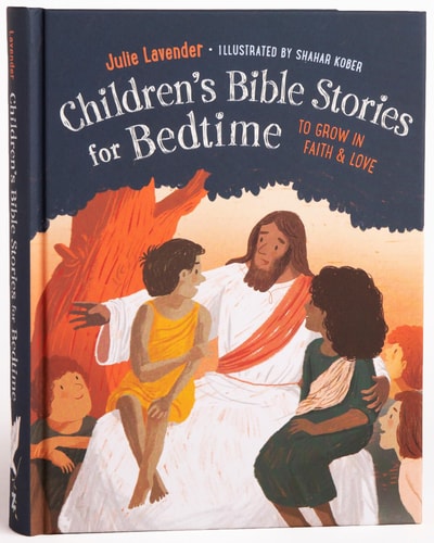 Childrens Bible Stories for Bedtime (Fully Illustrated): Gift Edition To Grow in Faith & Love