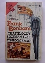 That Bloody Bozeman Trail / Stagecoach West: Tor Western Double #6 (Western Doubles)