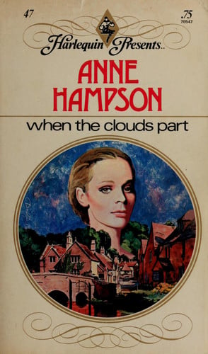 When the Clouds Part (Harlequin Presents, 47)