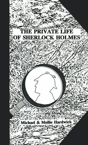 The Private Life of Sherlock Holmes