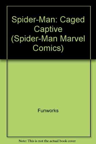 Caged Captive: A Crystal Decorder Book (Spider-Man Marvel Comics)