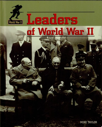 The Leaders of World War II