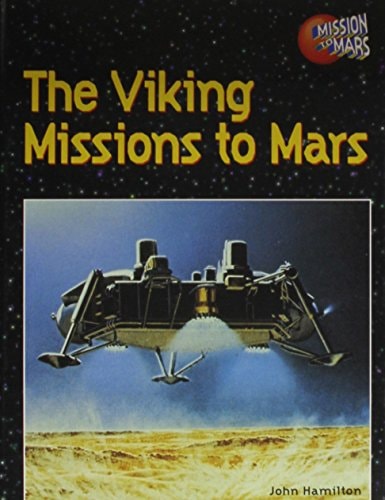 The Viking Missions to Mars (Mission to Mars)
