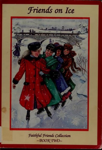 Friends on Ice (Faithful Friends)