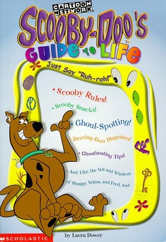 Scooby-doo's Guide To Life