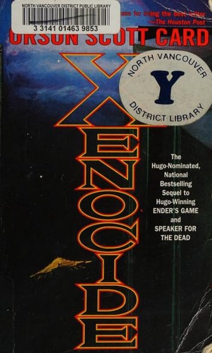 Xenocide: Volume Three of the Ender Quintet