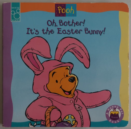 Oh, Bother! It's the Easter Bunny!