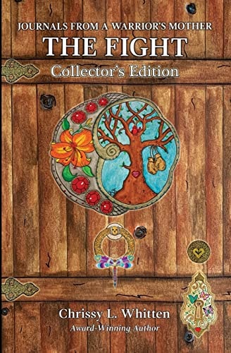The Fight Collector's Edition: Collector's Edition (Journals from a Warrior's Mother)