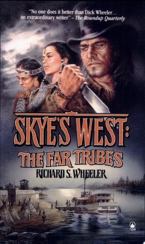 The Far Tribes (Skye's West)