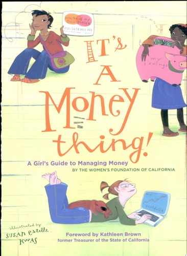 It's a Money Thing!: A Girl's Guide to Managing Money