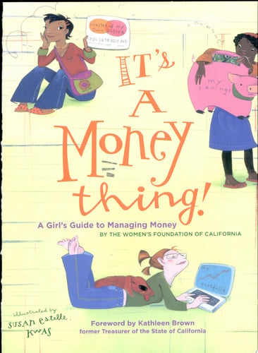 It's a Money Thing!: A Girl's Guide to Managing Money