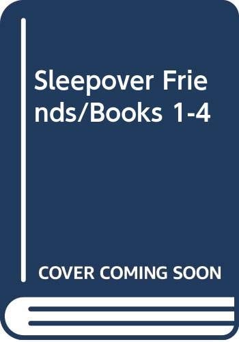 Sleepover Friends/Books 1-4