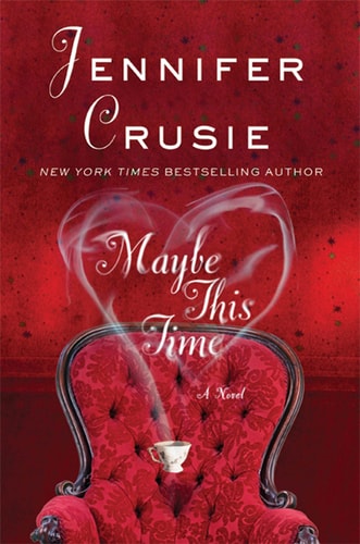 Maybe This Time: A Novel