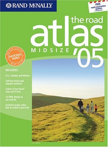 Rand McNally Road Atlas '05 Midsize: United States, Canada & Mexico (Rand Mcnally Road Atlas Mid Size)