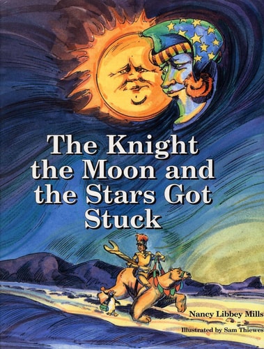 The Knight the Moon and the Stars Got Stuck (Knight the Moon & the Stars Got Stuck)