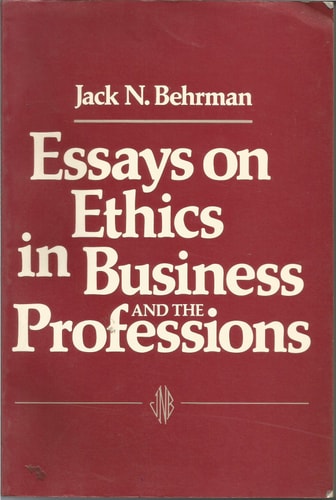 Essays on Ethics in Business and the Professions