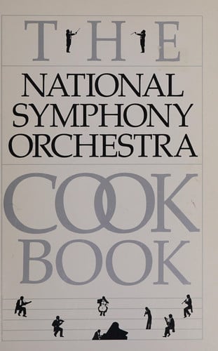 The National Symphony Orchestra Cookbook