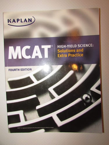 MCAT High-Yield Science: Solutions and Extra Practice Fourth Edition