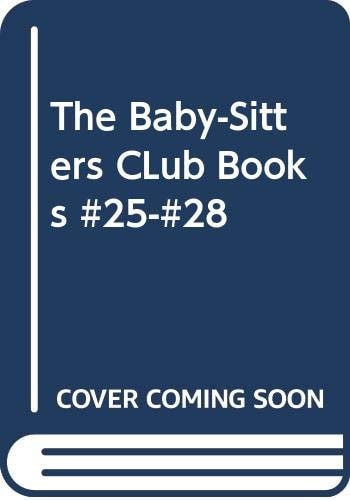 The Baby-Sitters CLub Books #25-#28