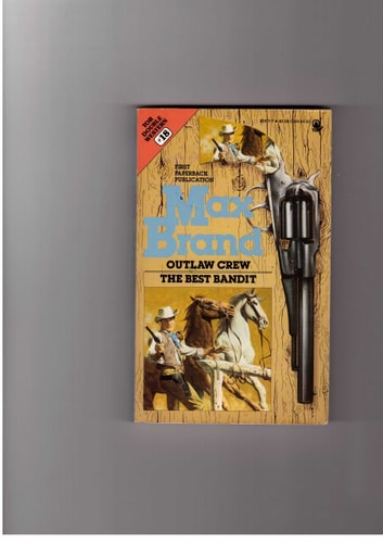 Outlaw Crew/the Best Bandit (Tor Western Double)